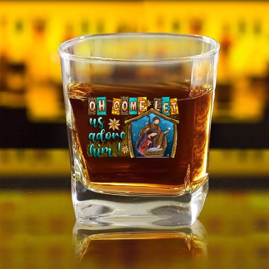 Oh Come Let Us Adore Him Square Whiskey Glasses