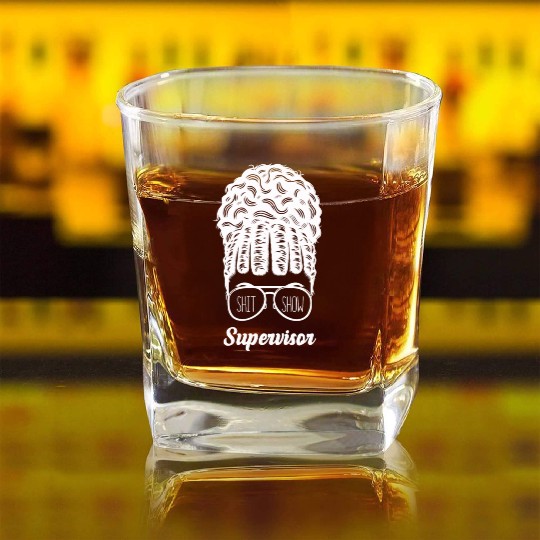 Shit Show Supervisor Funny Mom Boss Manager Square Whiskey Glasses