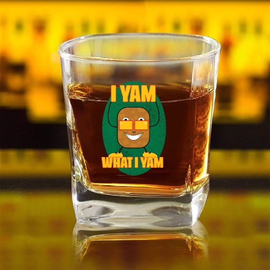 I yam what I yam Square Whiskey Glasses