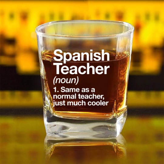 Spanish Teacher Definition Funny Back To School Fi Square Whiskey Glasses