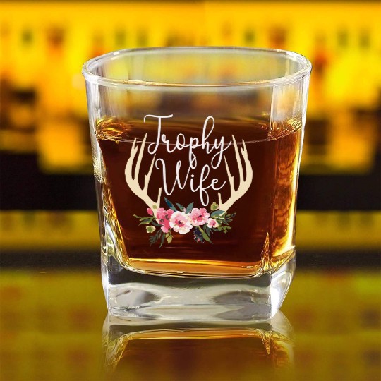 Trophy Wife Cute Deer Antlers Flowers Hunters Wife Square Whiskey Glasses