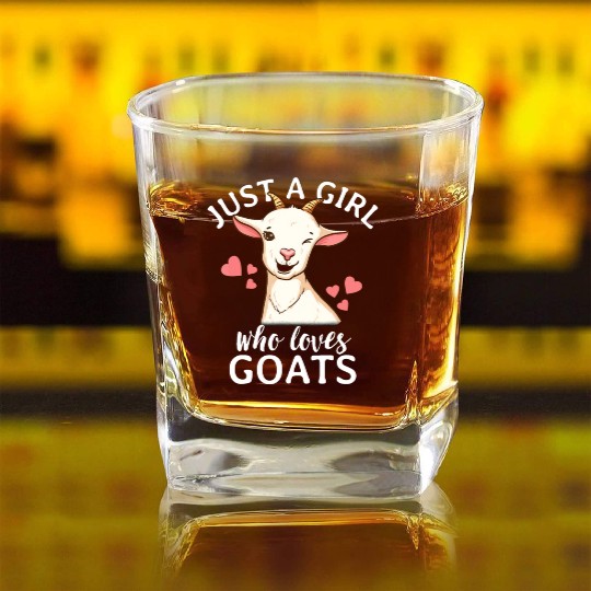 Goat Girl Just A Girl Who Loves Goats Farmer Goat Square Whiskey Glasses