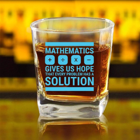 Mathematics Give Us Hope Cute Funny Gift, Math Lov Square Whiskey Glasses