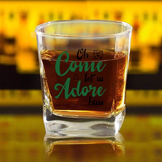 Oh come let us adore him Square Whiskey Glasses