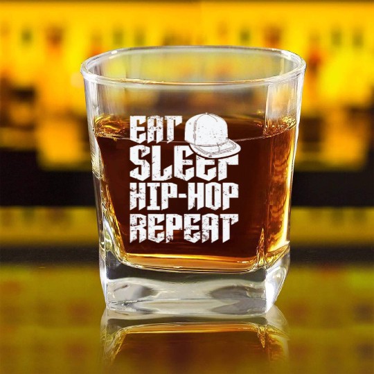 Eat Sleep Hip Hop Repeat Music Direction Rap Square Whiskey Glasses