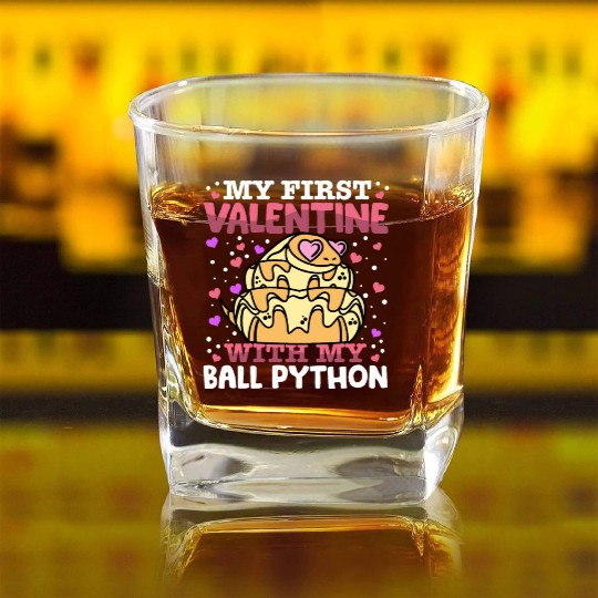 My First Valentine With My Ball Python Animal Square Whiskey Glasses