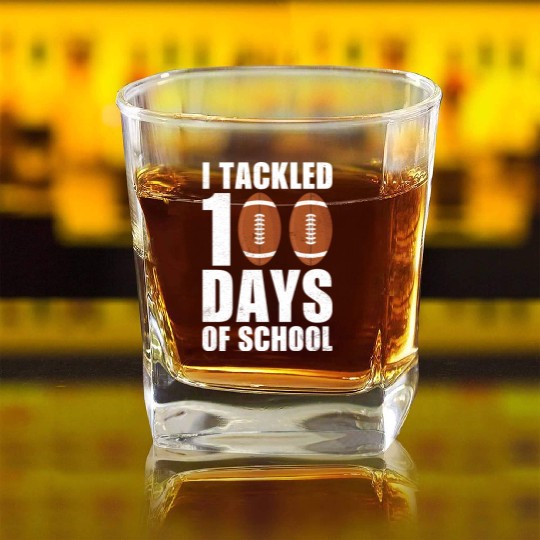 I tackled 100 days school 100th day football Square Whiskey Glasses