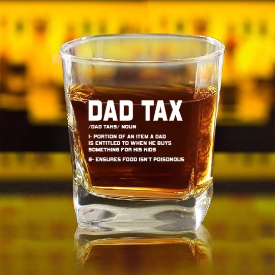 Vintage Dad Tax Definition Men Funny Father's Day Square Whiskey Glasses