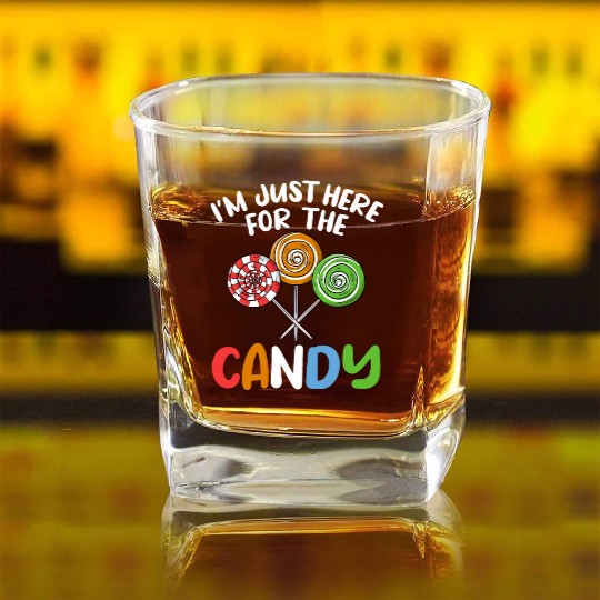 I'm Just Here For The Candy Lollipop Halloween Cos Square Whiskey Glasses