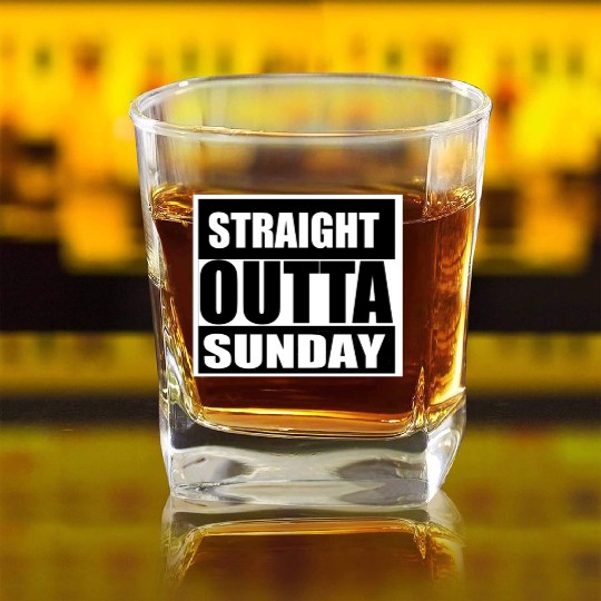 straight outta sunday Square Whiskey Glasses