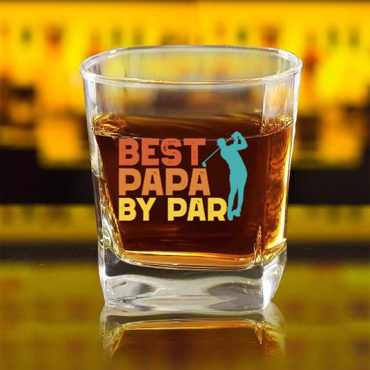 Best Papa By Par Men's Golf Gift Father's Day Papa Square Whiskey Glasses