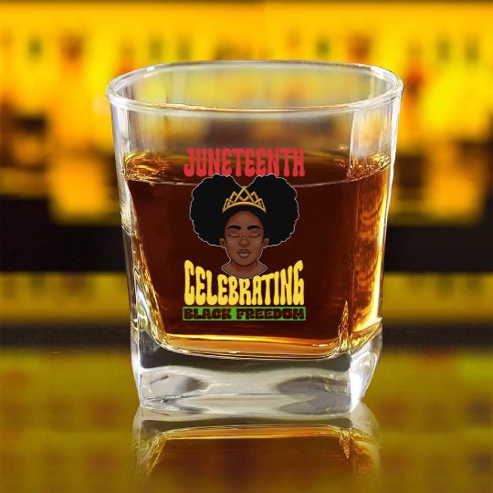 Juneteenth Celebrating Black Freedom 1865 African Square Whiskey Glasses
