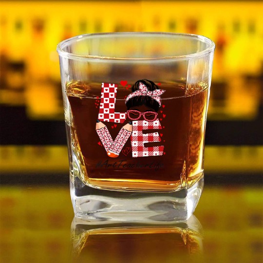 Art Teacher Love Messy Bun Square Whiskey Glasses