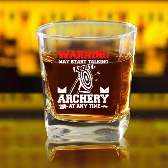 Start talking about archery at any time Square Whiskey Glasses