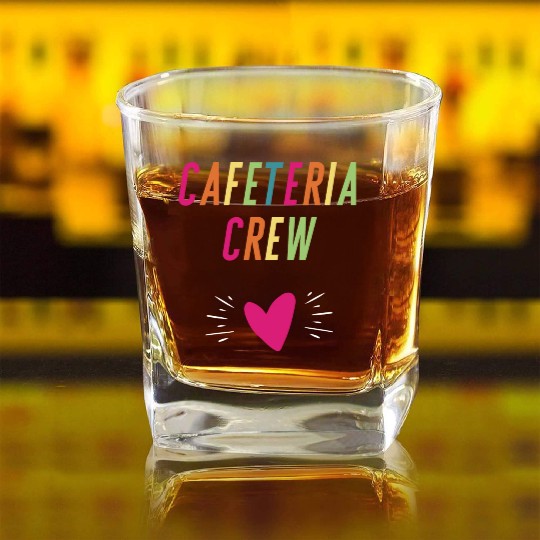 Cafeteria Crew, Lunch Lady Crew Square Whiskey Glasses