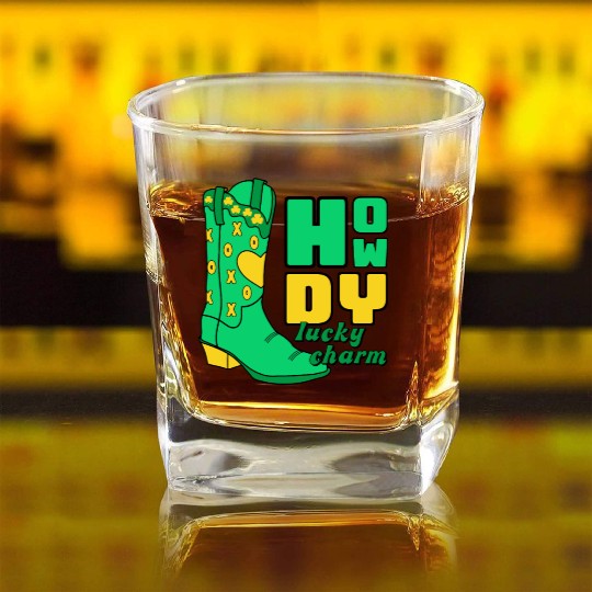 Howdy Lucky Charm St Patrick Day Apparel Square Whiskey Glasses
