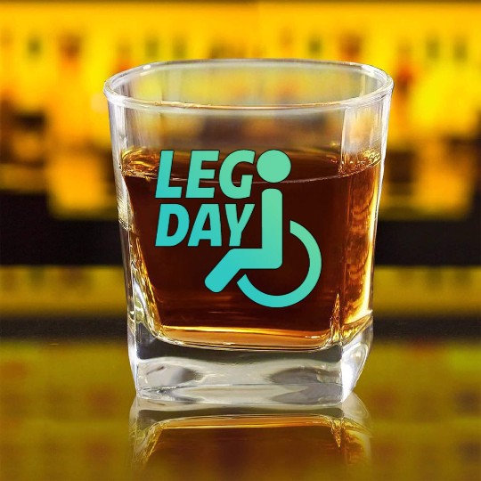 Leg Day Handicapped Wheelchair 22 Square Whiskey Glasses