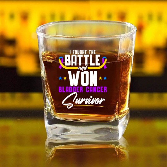 Fought The Battle And Won Bladder Cancer Survivor Square Whiskey Glasses