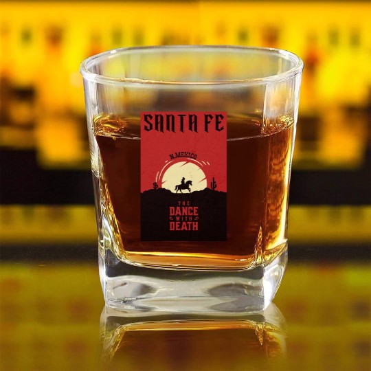 Santa Fe New Mexico wild west town Square Whiskey Glasses