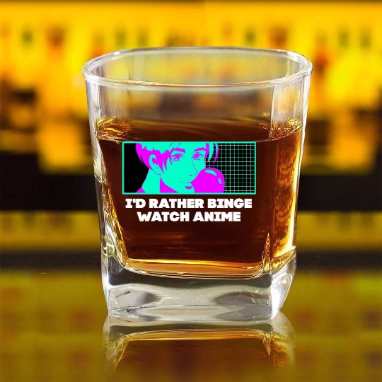 Id Rather Binge Watch Anime Kawaii Japanese Cute J Square Whiskey Glasses