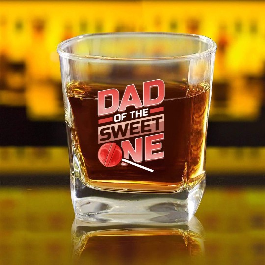 Dad Of The Sweet One Lollipop Square Whiskey Glasses
