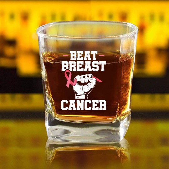 Beat Breast Cancer Advocacy Breast Cancer Square Whiskey Glasses