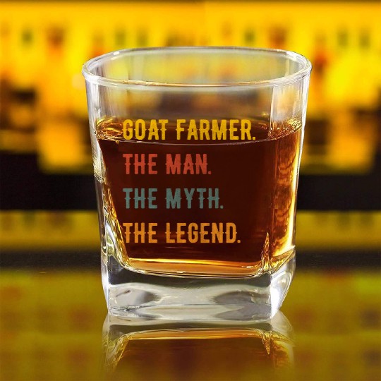 Goat Farmer Man Myth The Legend Square Whiskey Glasses