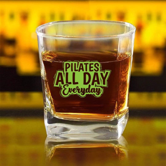 Pilates all Day Everyday Powerhouse Square Whiskey Glasses