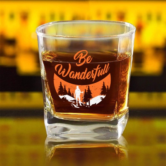 Wanderlust Be Wanderfull Mountain Fan Hiking Square Whiskey Glasses