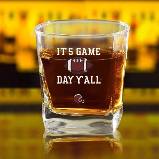 It's Game Day Y'all - Football Square Whiskey Glasses