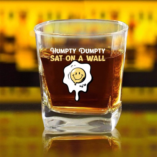 Humpty Dumpty Nursery Rhymes For Funny People Square Whiskey Glasses