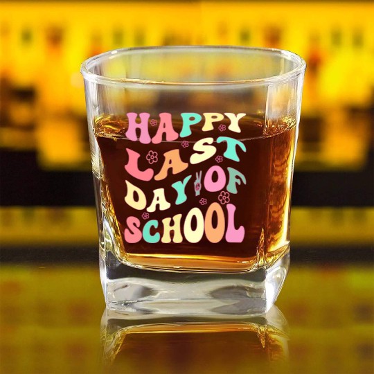 Groovy Happy Last Day of School Teacher Student Square Whiskey Glasses