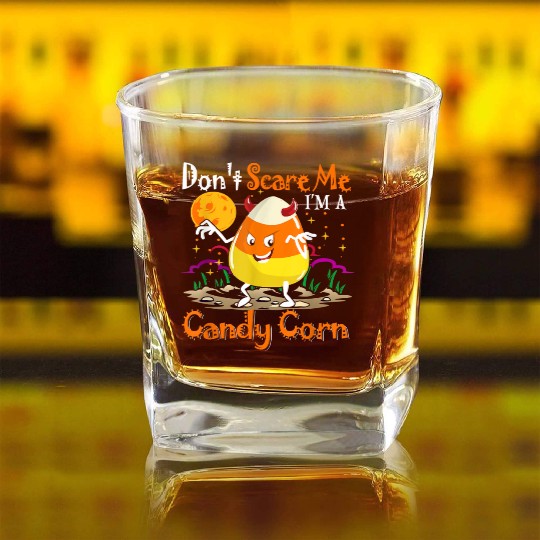 Dont Scare Me Im A Candy Corn Halloween Candy Corn Square Whiskey Glasses