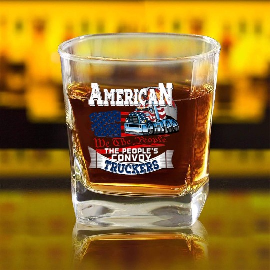 The People'S Convoy 2022 Usa Truck Driver Freedom Square Whiskey Glasses