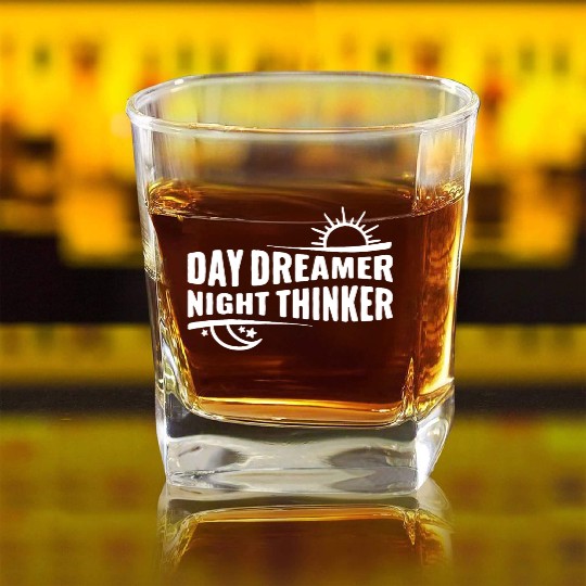 Day Dreamer Night Thinker Square Whiskey Glasses