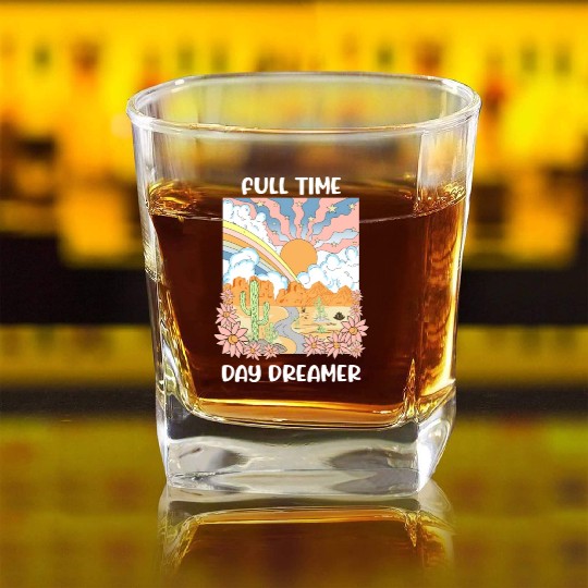 Full Time Day Dreamer Square Whiskey Glasses