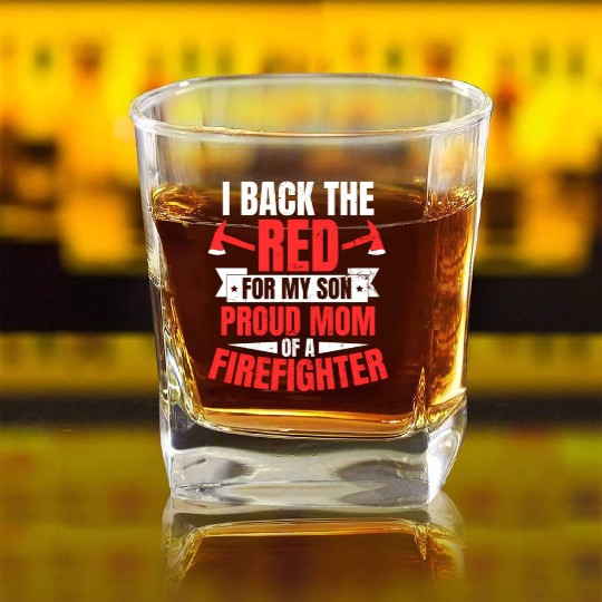 Proud Firefighter Mom Back The Red Square Whiskey Glasses