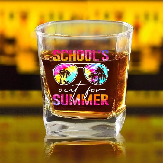 Last Day Of School Schools Out For Summer Teacher Square Whiskey Glasses