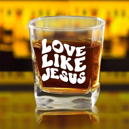Catholic Christian Love Like Jesus Preppy Groovy Square Whiskey Glasses