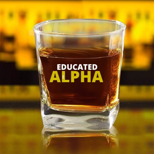 Educated Alpha 1906 Apa Fraternity For Square Whiskey Glasses