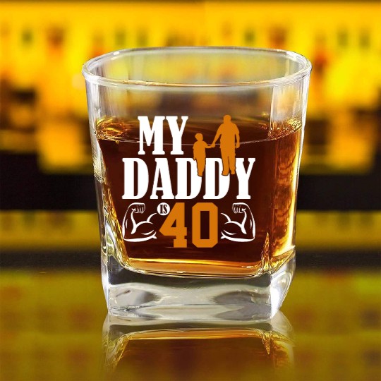 My Daddy Is 40 Years Dad 40th Birthday Fathers Day Square Whiskey Glasses
