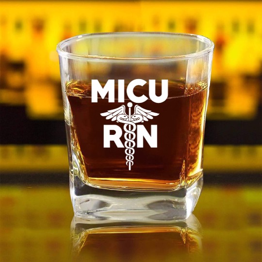Micu Registered Nurse Intensive Care Unit Rn Staff Square Whiskey Glasses