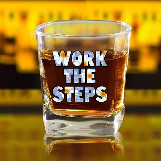 Work the Steps daisy Square Whiskey Glasses