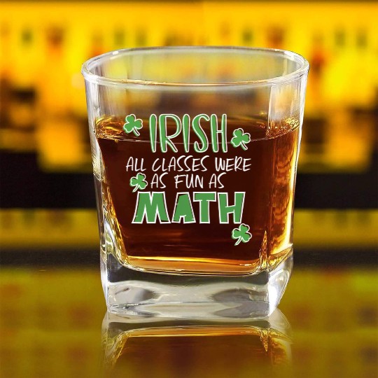 St Patric Day Math Teacher Student Irish Pun Square Whiskey Glasses