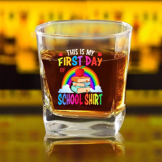 This is my first day of school Back To School Square Whiskey Glasses