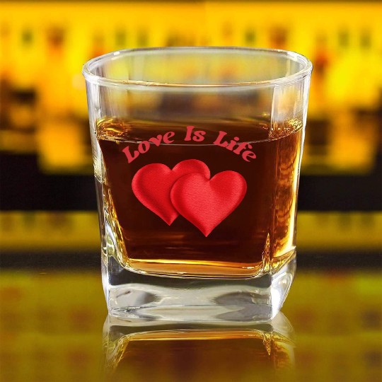 Love is life and life is love Square Whiskey Glasses