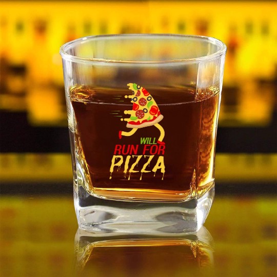 Will run for pizza Square Whiskey Glasses