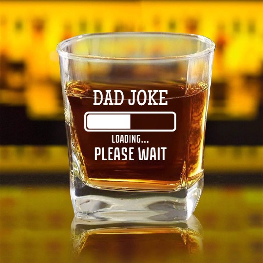 Fathers Day Dad Joke Loading Square Whiskey Glasses