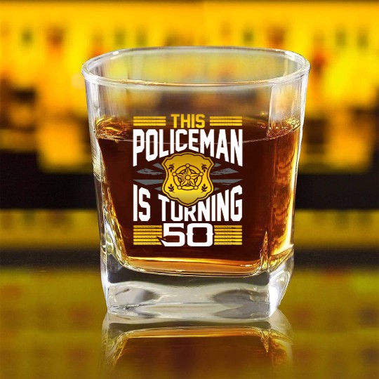 Policeman Gift 50th Birthday Gift Policeman Square Whiskey Glasses