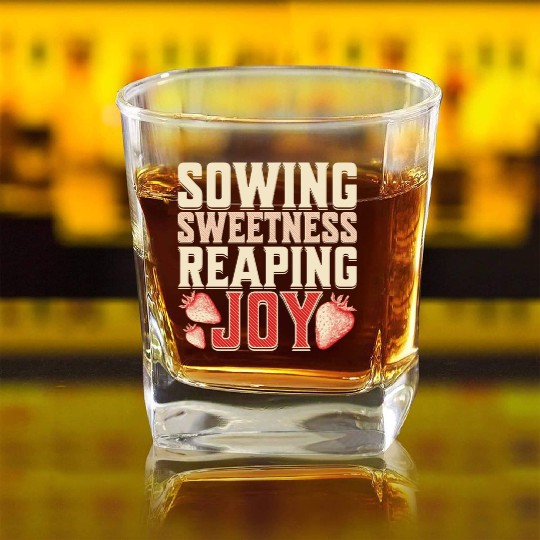 Strawberry Farmer, Sowing Sweetness Reaping Joy Square Whiskey Glasses